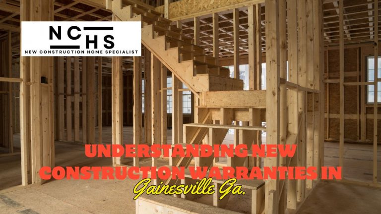 Understanding New Construction Home Warranties Gainesville Ga