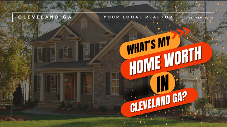 What's My Home Worth in Cleveland GA